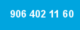 906 402 11 60 906 402 11 60